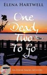 One Dead, Two to Go - HARTWELL,  Elena - 9781603813112