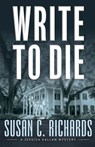 Write To Die - Susan Richards - 9781603816519