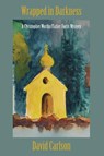 Wrapped in Darkness - David Carlson - 9781603816595