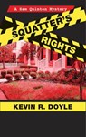 Squatters Rights - Kevin R. Doyle - 9781603817783