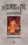 The Flowers of Evil and Other Poems - Charles P Baudelaire - 9781603863537