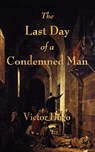 The Last Day of a Condemned Man - Victor Hugo - 9781603863865