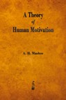 A Theory of Human Motivation - Abraham H Maslow - 9781603865784