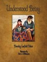 Understood Betsy - Illustrated - Dorothy Canfield Fisher - 9781603865821