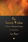 The Ancient Wisdom - Annie Besant - 9781603868006