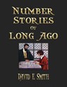 Number Stories Of Long Ago - David Eugene Smith - 9781603868259