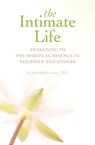 The Intimate Life - Judith Blackstone, Ph.D. - 9781604076479