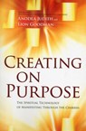 Creating on Purpose - Anodea Judith ; Lion Goodman - 9781604078527