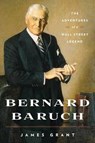 BERNARD BARUCH - James Grant - 9781604190663