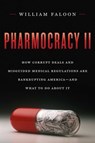 Pharmocracy II - William Faloon - 9781604191226