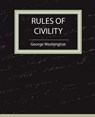 Rules of Civility - GEORGE WASHINGTON,  Washington ; George Washington - 9781604241334