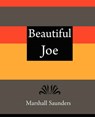 Beautiful Joe - Marshall Saunders - MARSHALL SAUNDERS,  Saunders ; Saunders, Marshall - 9781604244717