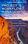 Project Workflow Management - Dan Epstein ; Rich Maltzman - 9781604270921