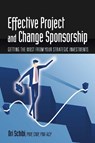 Effective Project and Change Sponsorship - Ori Schibi - 9781604271744