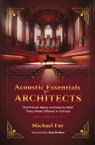 Acoustic Essentials for Architects - Michael Fay - 9781604272116