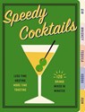 Speedy Cocktails - Cider Mill Press - 9781604338522