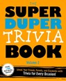 The Super Duper Trivia Book (Volume 2) - Cider Mill Press - 9781604339581