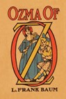 Ozma of Oz - L Frank Baum - 9781604441703