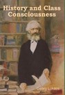 History and Class Consciousness - LUKACS,  Georg - 9781604449464