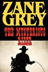 The Mysterious Rider - Zane Grey - 9781604502862