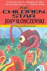 The Children Star - an Elysium Cycle novel - Joan Slonczewski - 9781604504125
