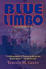 Blue Limbo - A Mitch Helwig Book - GREEN,  Terence M. - 9781604504347