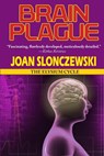 Brain Plague - Joan Slonczewski - 9781604504712