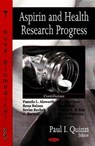 Aspirin & Health Research Progress - QUINN,  Paul I - 9781604561647