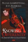Knowing Differently - LIAMPUTTONG,  Pranee - 9781604563788