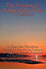 The Wisdom of Ralph Waldo Trine - Ralph Waldo Trine - 9781604590371