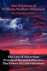 The Wisdom of William Walker Atkinson - William Walker Atkinson - 9781604590500