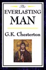 The Everlasting Man - G.K. Chesterton - 9781604592467