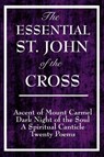 The Essential St. John of the Cross - Saint John of the Cross - 9781604592849