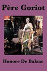 Pere Goriot - Honore De Balzac - 9781604593006