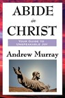Abide in Christ - Andrew Murray - 9781604593082