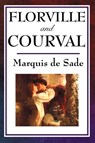 Florville and Courval - Marquis de Sade - 9781604594195
