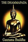 The Dhammapada - Gautama Buddha - 9781604595932