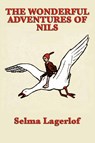 The Wonderful Adventures of Nils - Selma Lagerlof - 9781604596243