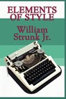 Elements of Style - William Strunk - 9781604597820