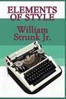 Elements of Style - William Strunk - 9781604597820