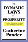 The Dynamic Laws of Prosperity - Catherine Ponder - 9781604598643