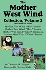 The Mother West Wind Collection, Volume 2, Burgess - Thornton W Burgess - 9781604598742