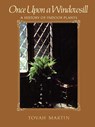 Once Upon a Windowsill - Tovah Martin - 9781604690576