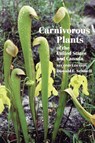 Carnivorous Plants of the United States and Canada - Donald Schnell - 9781604691085