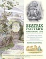 Beatrix Potter's Gardening Life - Marta McDowell - 9781604693638