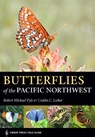 BUTTERFLIES OF THE PACIFIC NOR - Robert Michael Pyle - 9781604696936