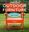 Hand-Built Outdoor Furniture - Katie Jackson - 9781604697513