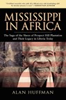 Mississippi in Africa - Alan Huffman - 9781604737530