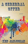 Cerebral Offer - Ken Janjigian - 9781604892581