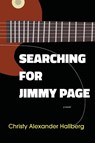 Searching for Jimmy Page - Christy Alexander Hallberg - 9781604892918